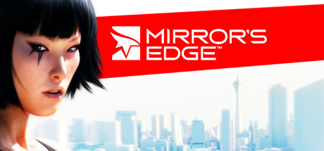    Mirrors Edge   -  2